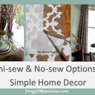 Semi-Sew and No-Sew Options for Simple Home Decor
