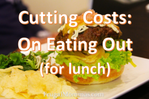 Cutting Costs on Eating Out