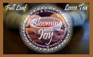 Specialty Tea from Blooming with Joy