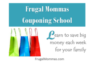 Frugal Mommas Couponing School - Learn to save BIG