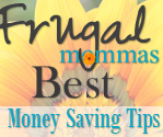 Frugal Mommas Best Money Saving Tips