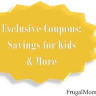 Exclusive Coupons – Savings for Kids and more
