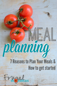 Meal Planning - 7 reasons to plan your meals