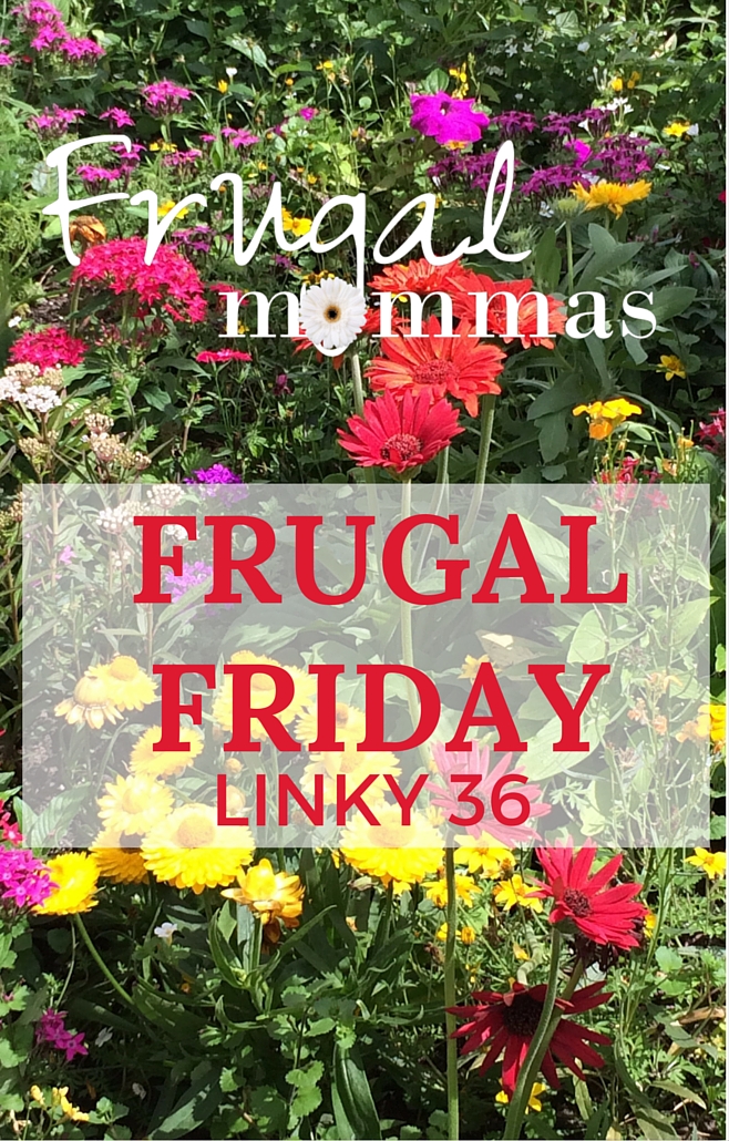 Frugal Friday Linky 36