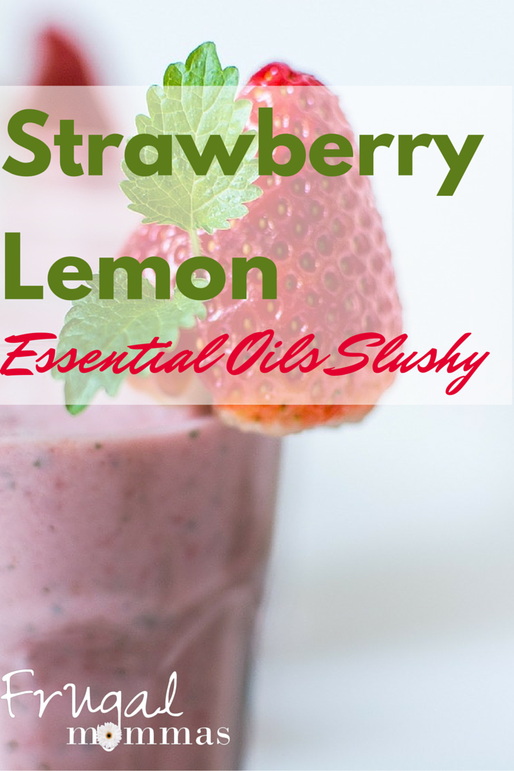 Strawberry Lemon Summer Slushy Essential Oils Recipe