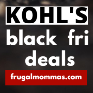 Kohls Black Friday Deals with Frugal Mommas