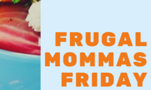 Frugal Mommas Friday Home Garden Linky 75