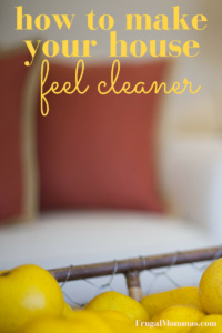 how to make your house feel cleaner