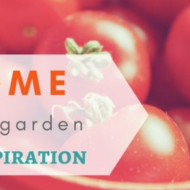 Home Garden Inspiration Blog Share 99 – Featured Bloggers